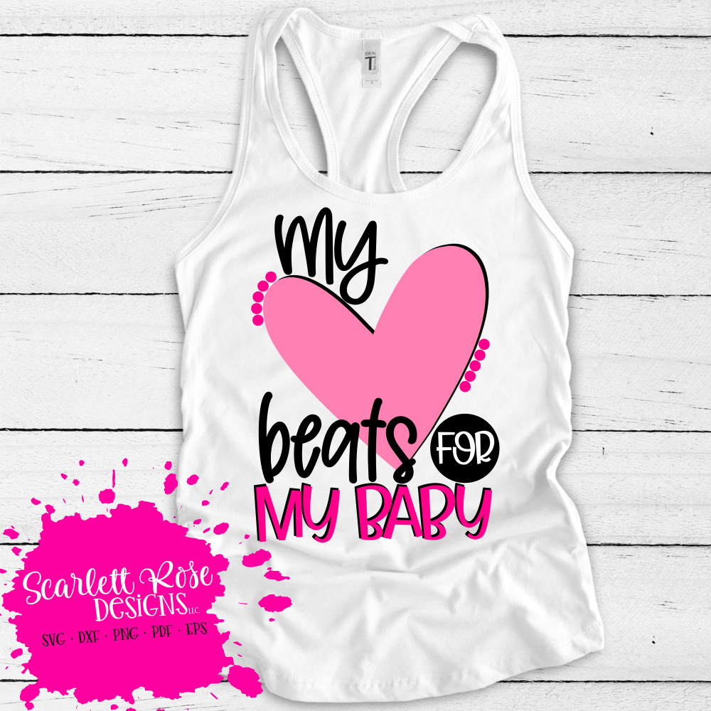 Download Valentine S Day Svg My Heart Beats For My Baby Svg Scarlett Rose Designs