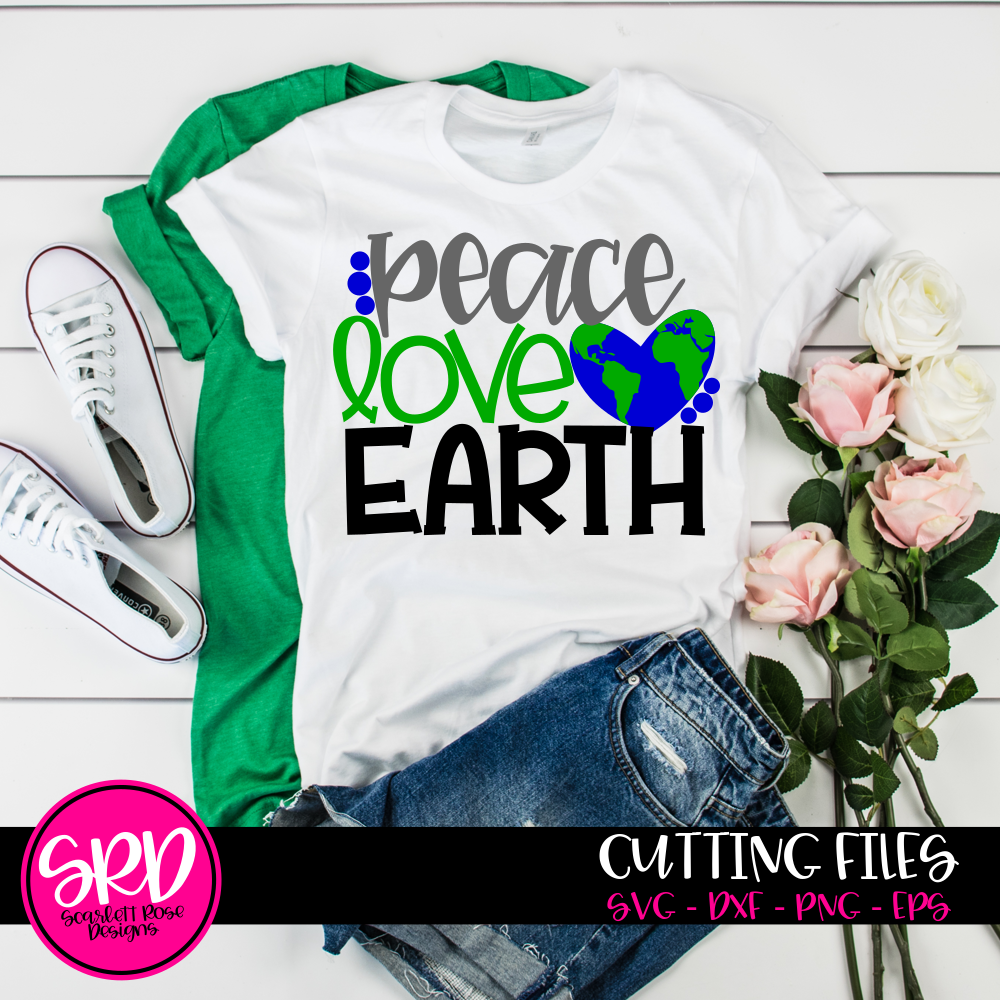 Download Earth Day Svg Peace Love Earth Svg Cut File Scarlett Rose Designs