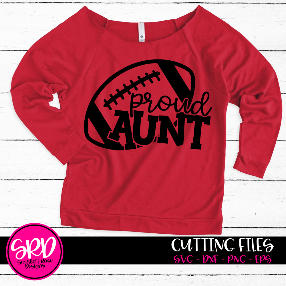 Download Sports SVG, Proud Aunt - Football SVG cut file - Scarlett ...