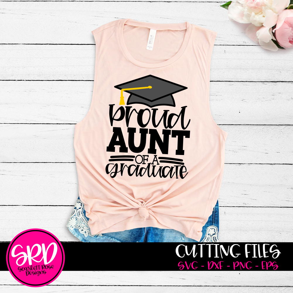 Download School Svg, Proud Aunt of a Graduate SVG - SVG cut file ...