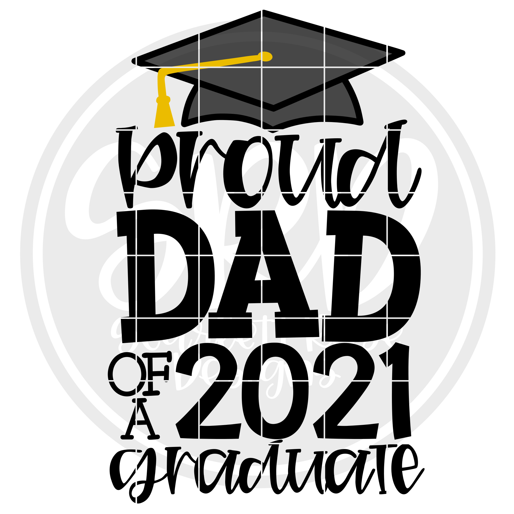 Download School Svg Proud Dad Of A 2021 Graduate Svg Svg Cut File Scarlett Rose Designs
