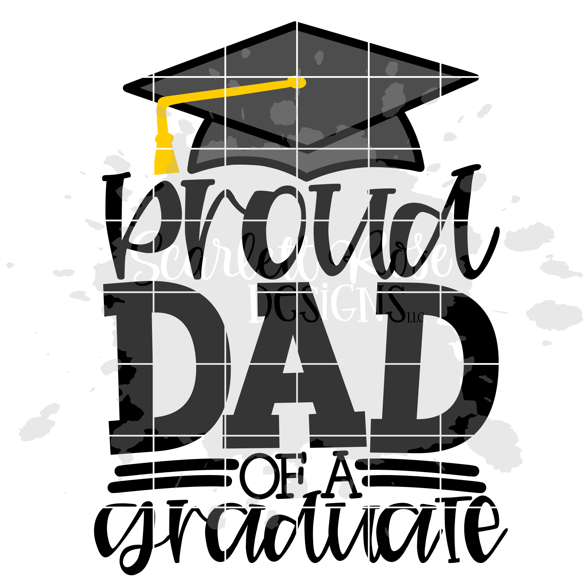 Download School Svg Proud Dad Of A Graduate Svg Svg Cut File Scarlett Rose Designs