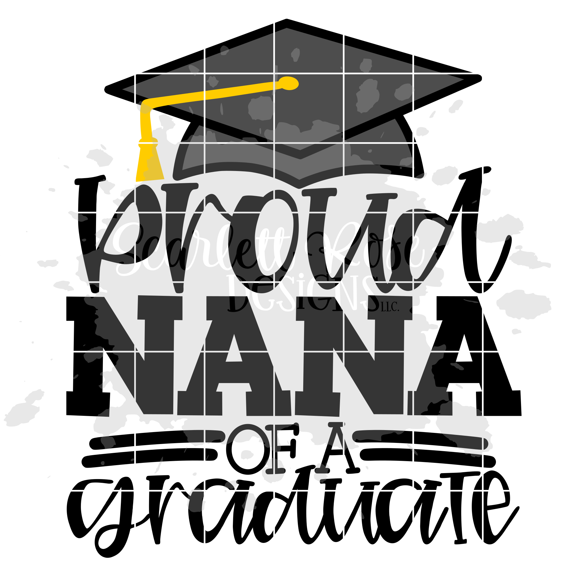 Download School Svg Proud Nana Of A Graduate Svg Svg Cut File Scarlett Rose Designs