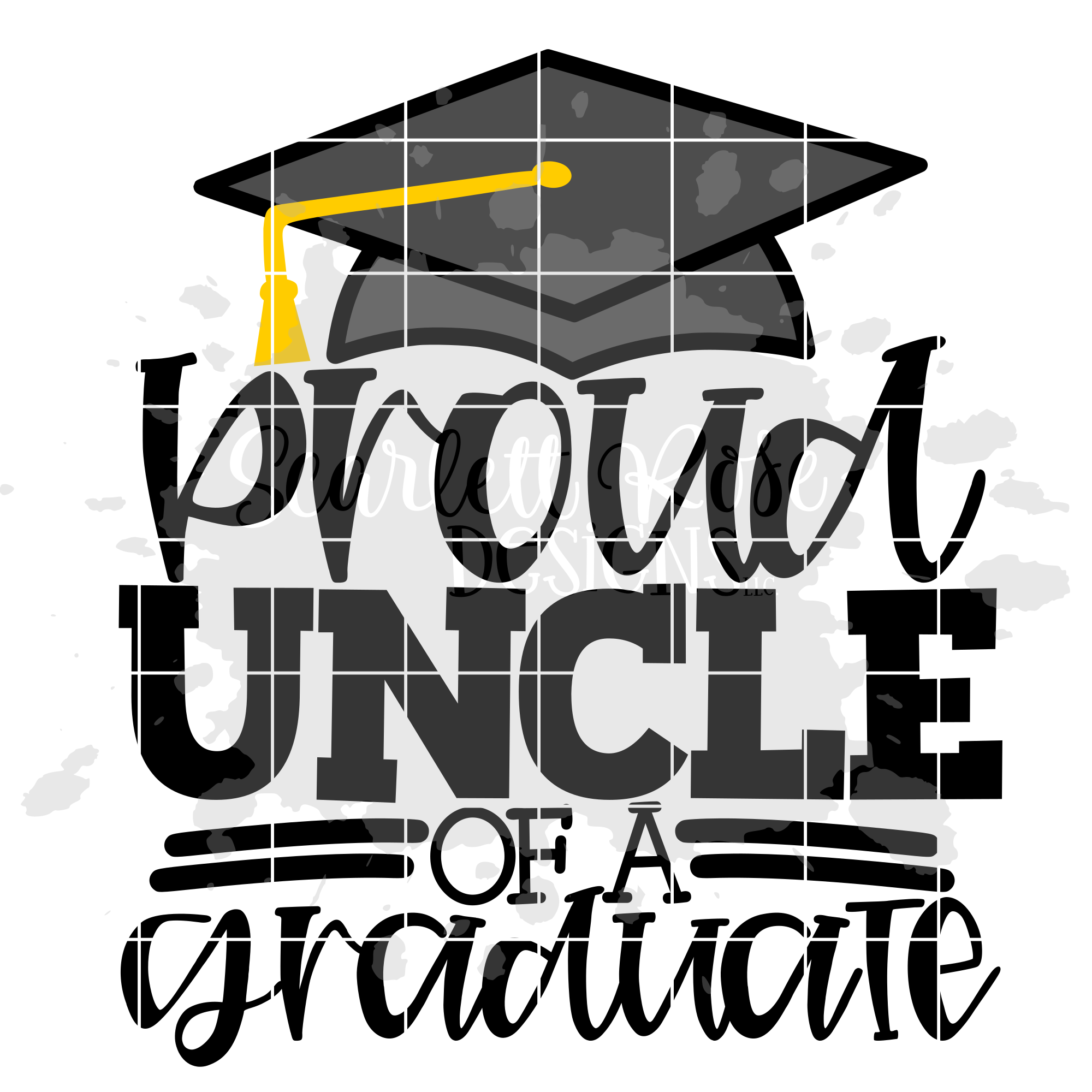 Download School Svg Proud Uncle Of A Graduate Svg Svg Cut File Scarlett Rose Designs