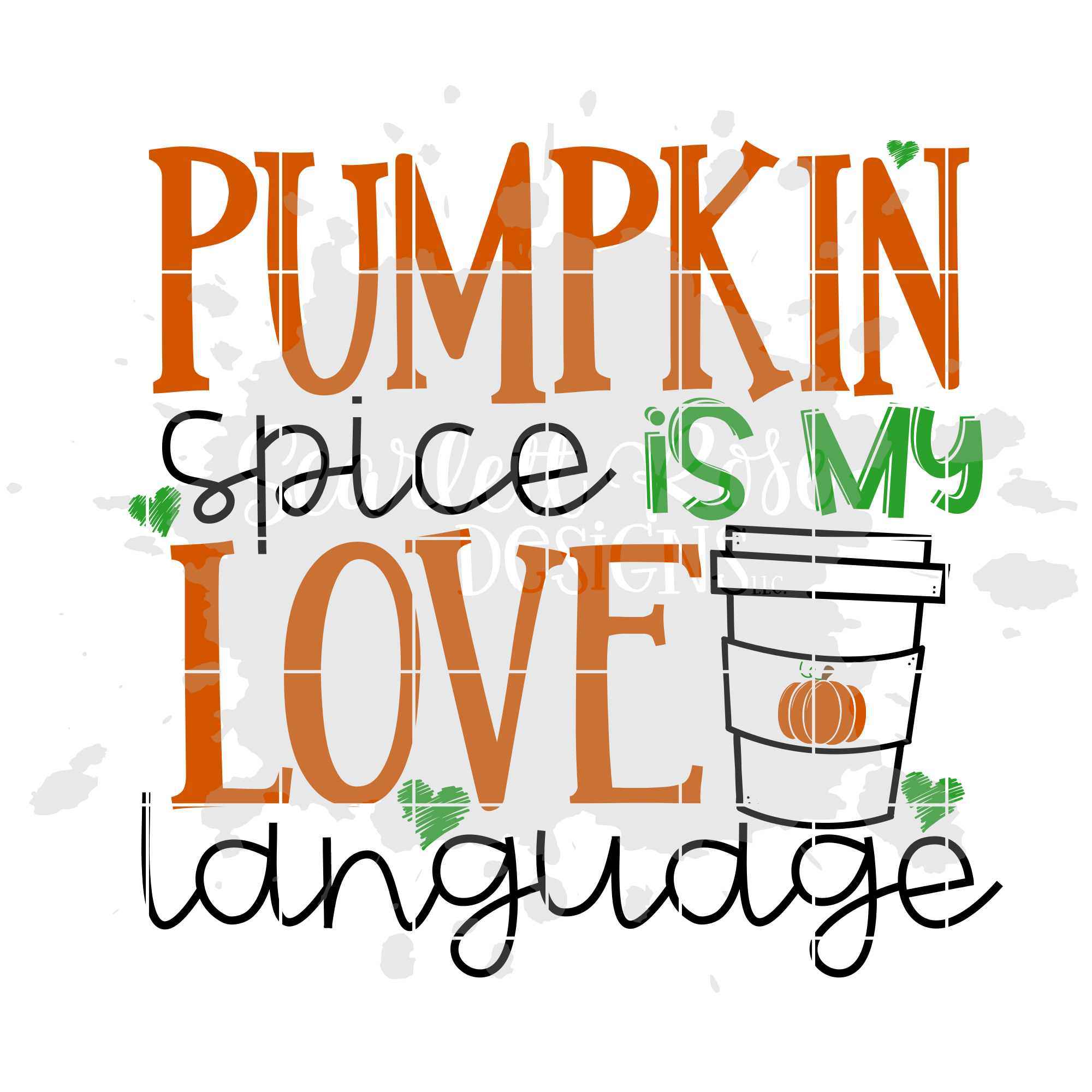 Download Pumpkin Spice is my Love Language SVG - Scarlett Rose Designs