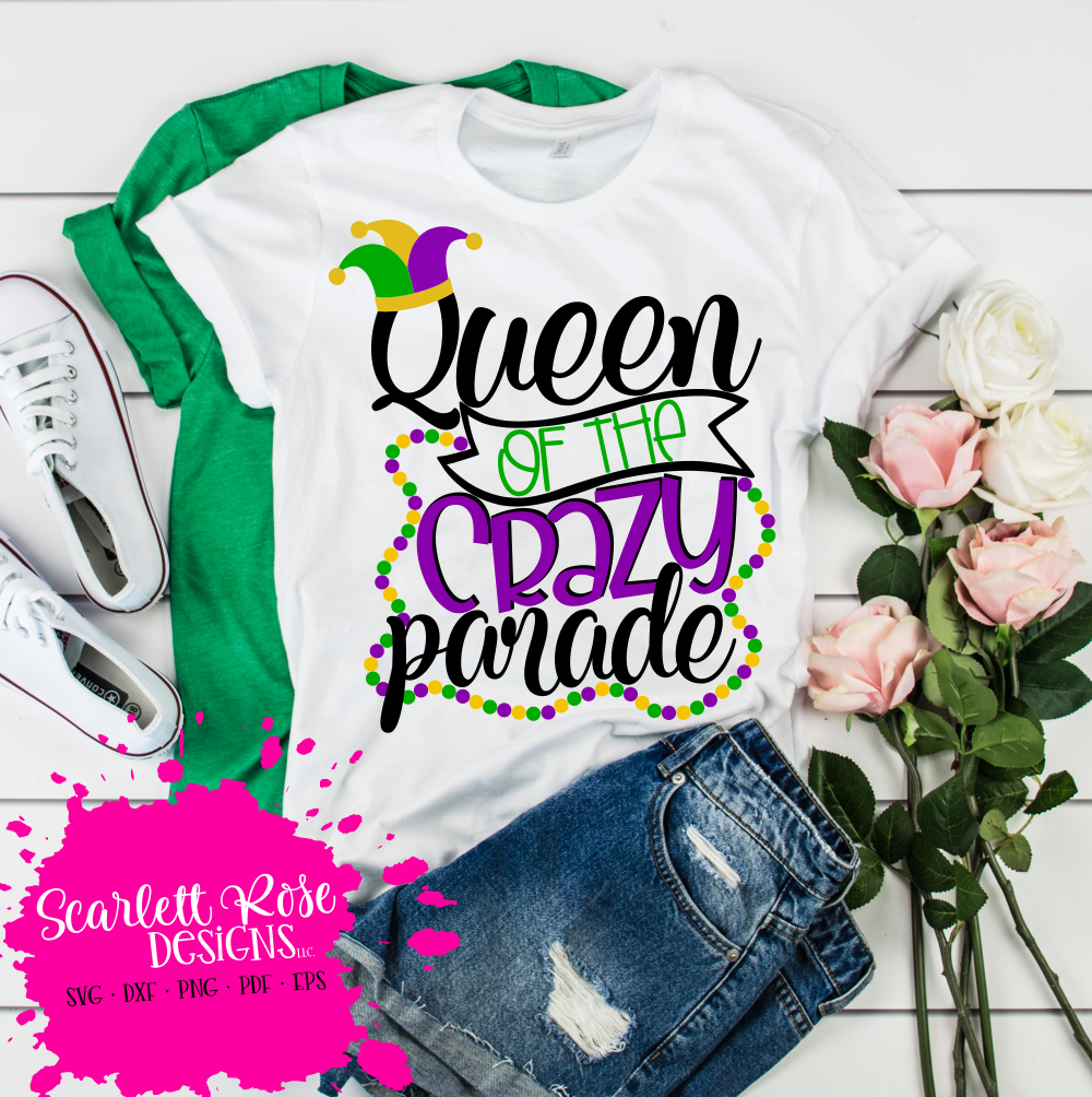 Download Mardi Gras Svg Dxf Queen Of The Crazy Parade Svg Scarlett Rose Designs