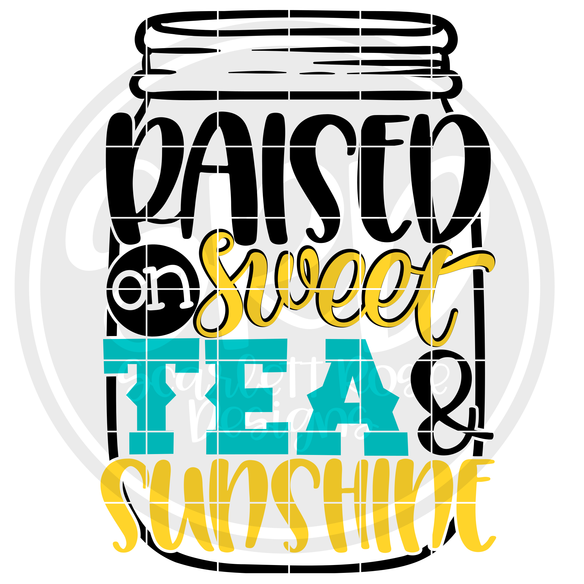 Download Southern Svg Raised On Sweet Tea Sunshine Svg Scarlett Rose Designs