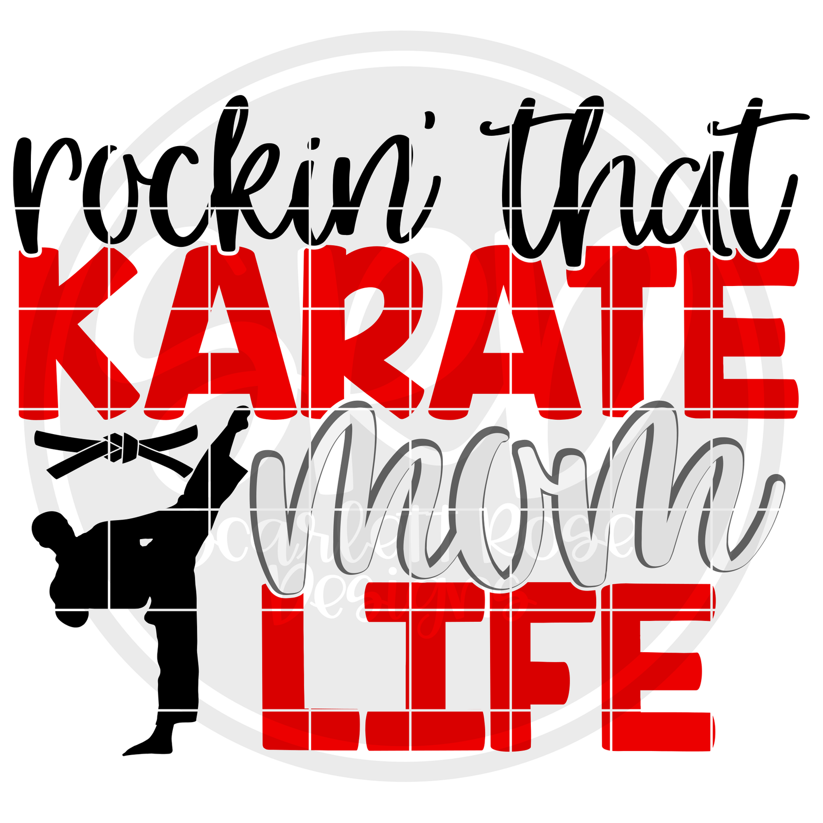 Download Sports SVG, Rockin' that Karate Mom Life SVG cut file - Scarlett Rose Designs
