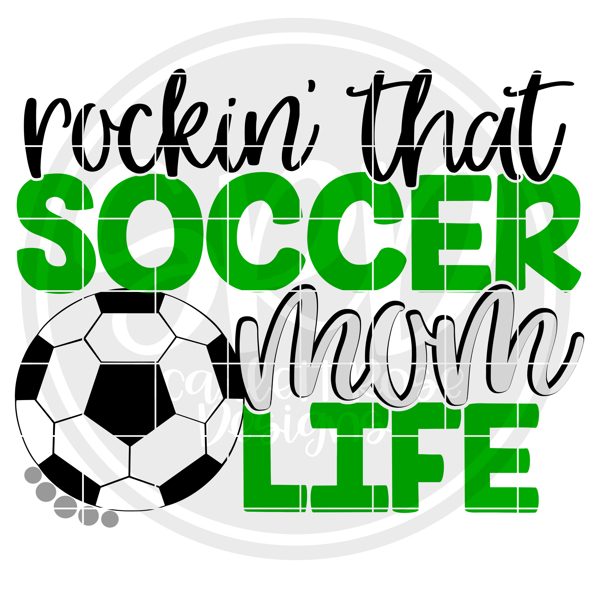 Download Sports SVG, Rockin' that Soccer Mom Life SVG cut file ...