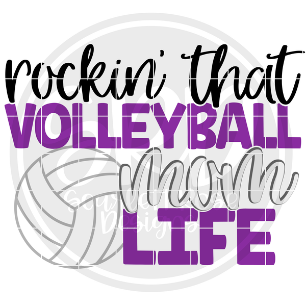 Download Sports SVG, Rockin' that Volleyball Mom Life SVG cut file ...