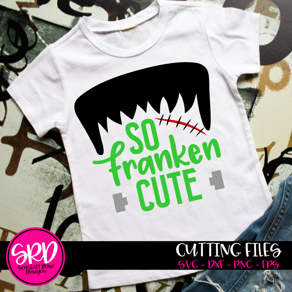 Download Halloween Svg Cut File So Franken Cute Boy Shirt Scarlett Rose Designs
