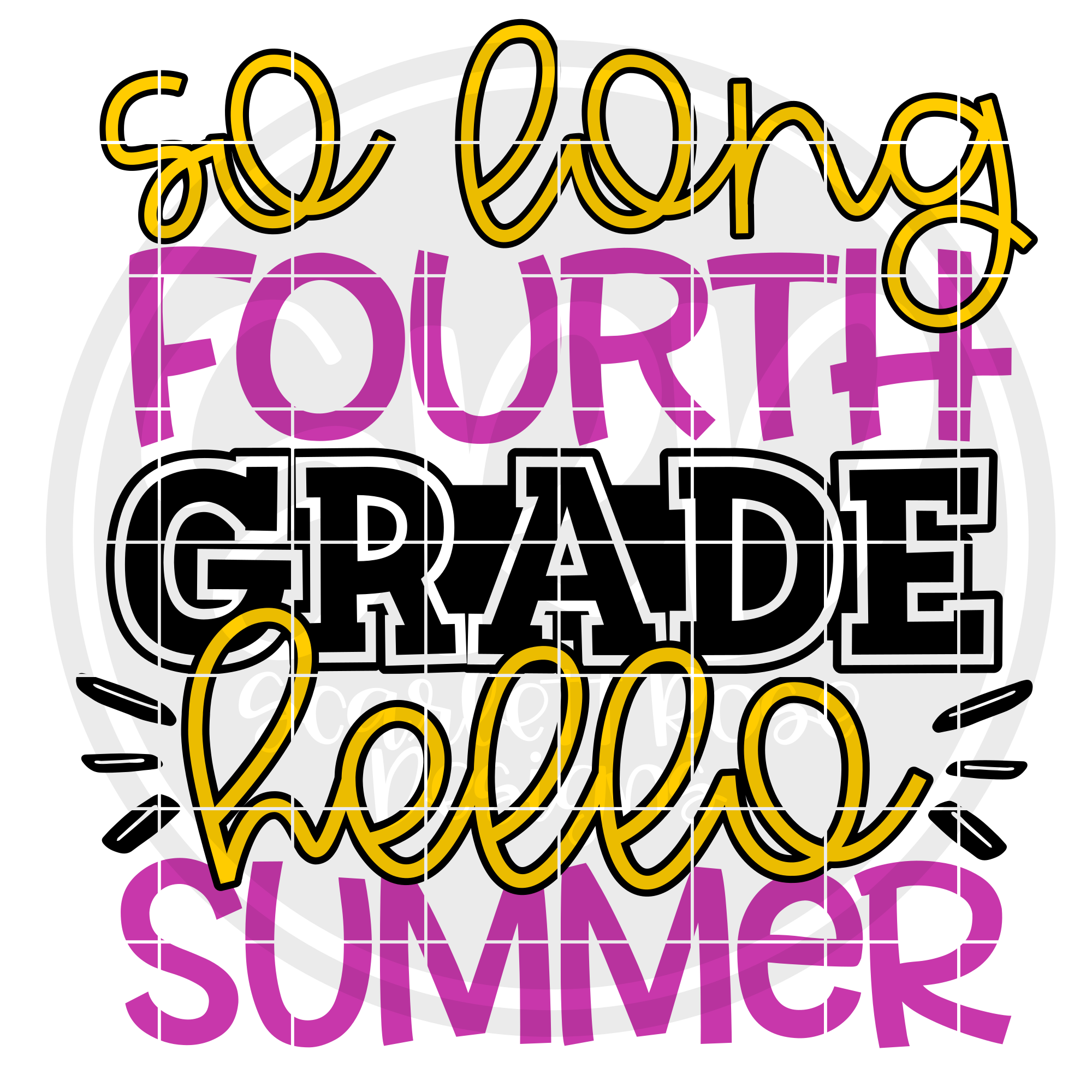 Download School Svg So Long Fourth Grade Hello Summer Svg Svg Cut File Scarlett Rose Designs