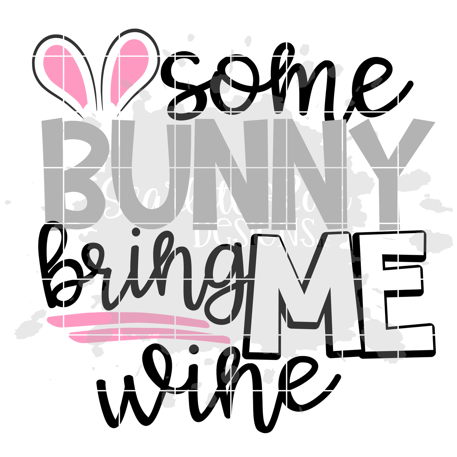 Easter SVG, Some Bunny Bring Me Wine SVG - Scarlett Rose Designs