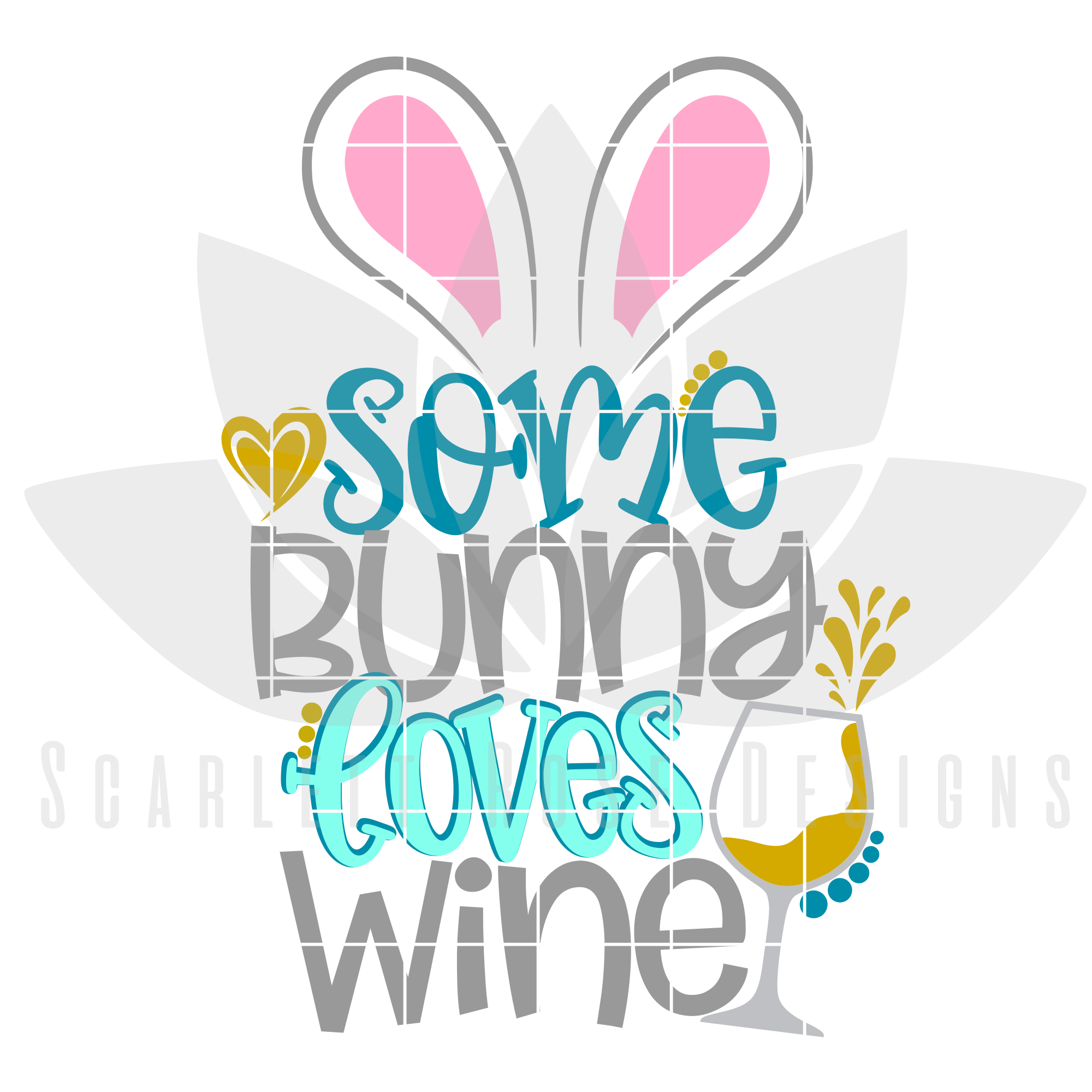 Easter SVG, Some Bunny Loves Wine cut file - Scarlett Rose Designs