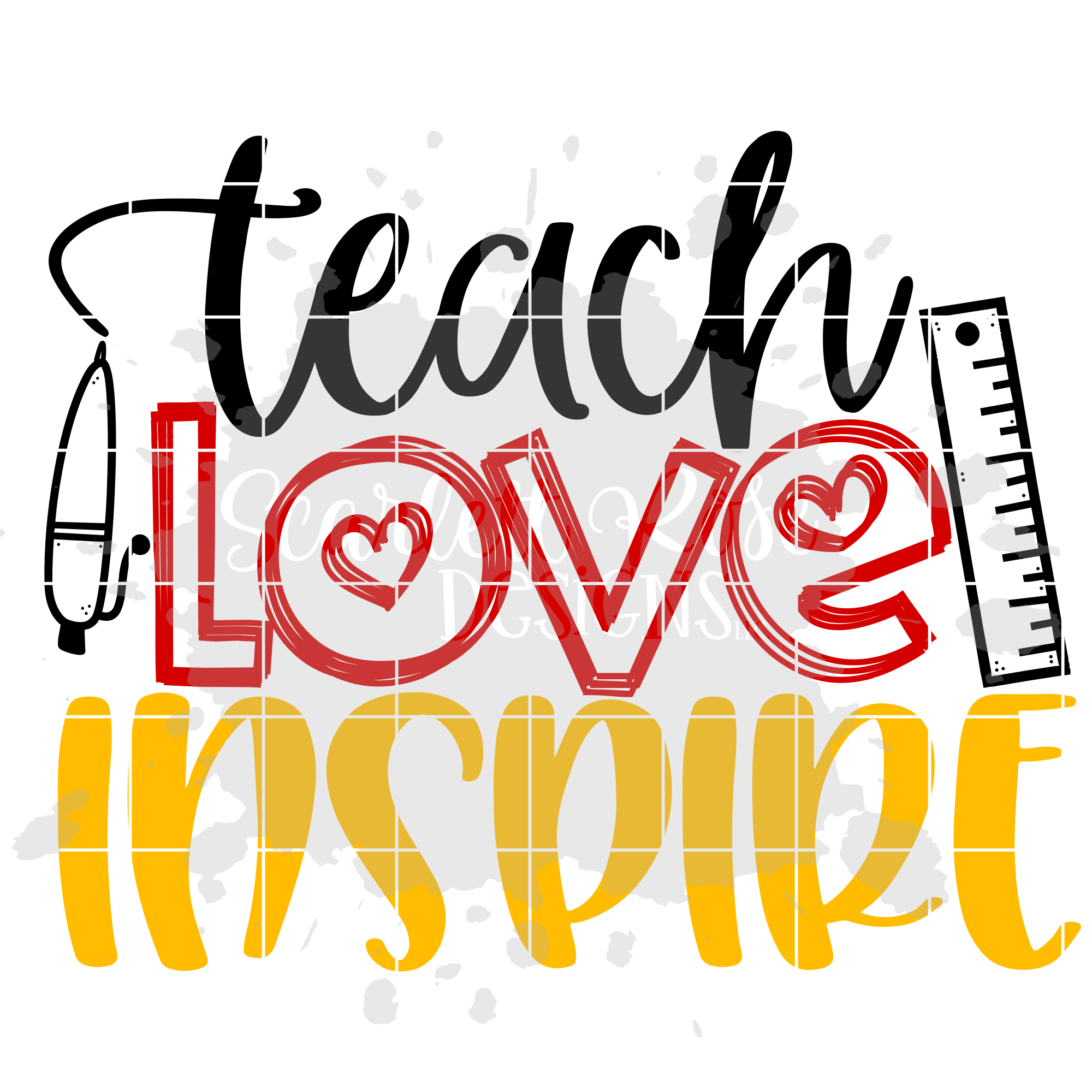 Download School Svg Teach Love Inspire Svg Cut File Scarlett Rose Designs