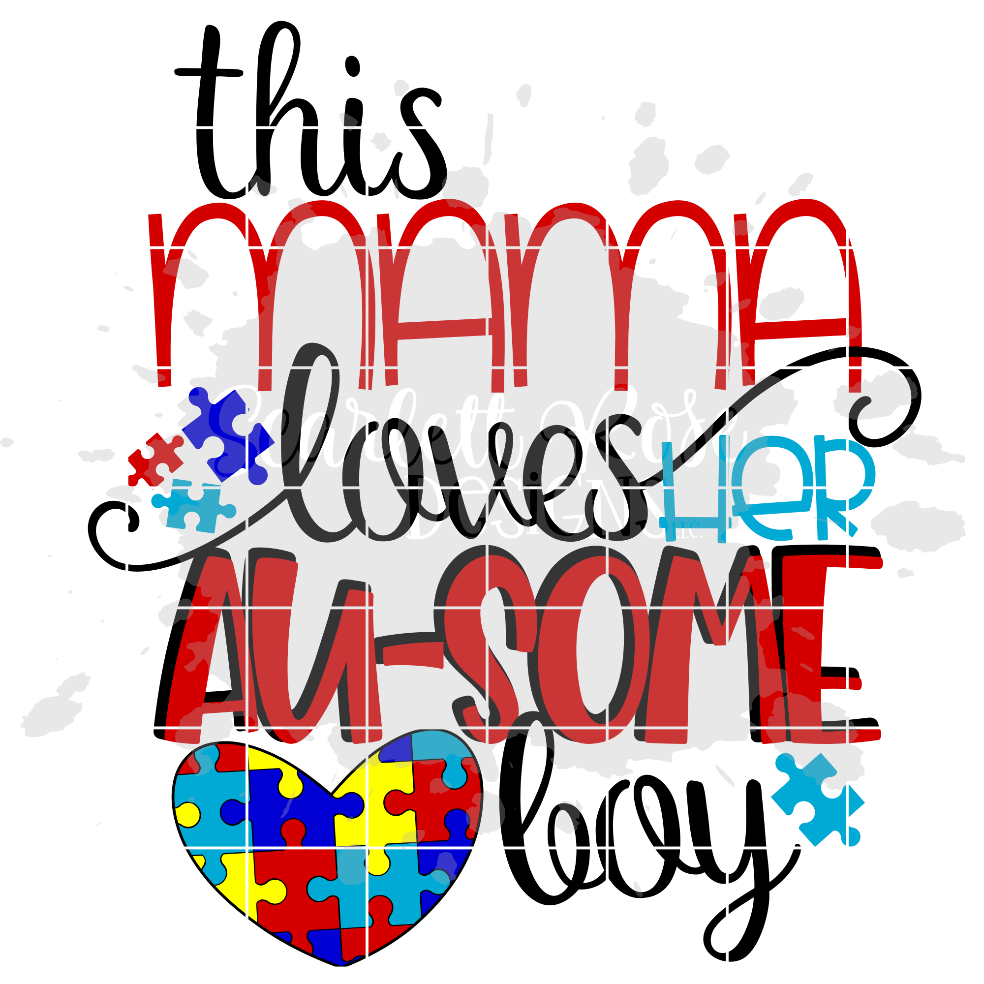 Download Autism Awareness, This Mama Loves her Au-some Boy SVG - Scarlett Rose Designs