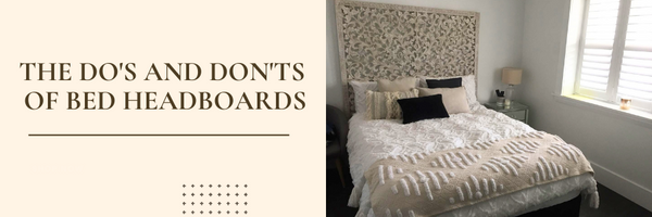 The Do's and Don'ts of Bed Headboards