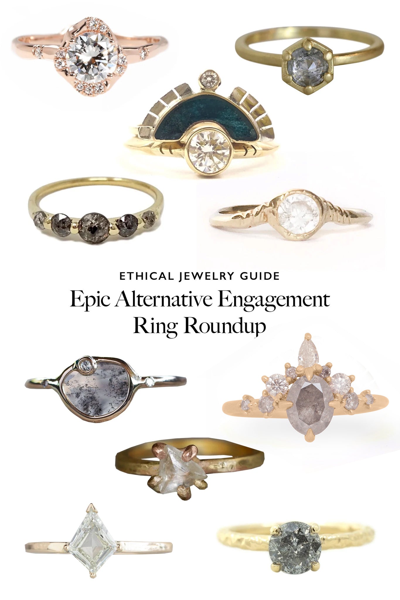 Top 10 Ethical Engagement Ring Roundup: The Most Epic & Conflict-Free Alternative Wedding Jewelry