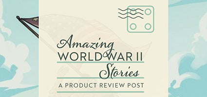 Amazing World War II Stories Review by Roads to Everywhere