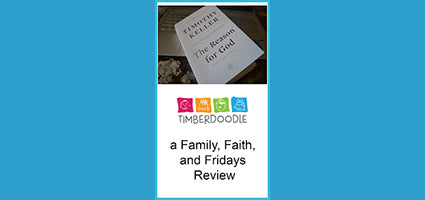 The Reason for God Review by Family, Faith, and Fridays