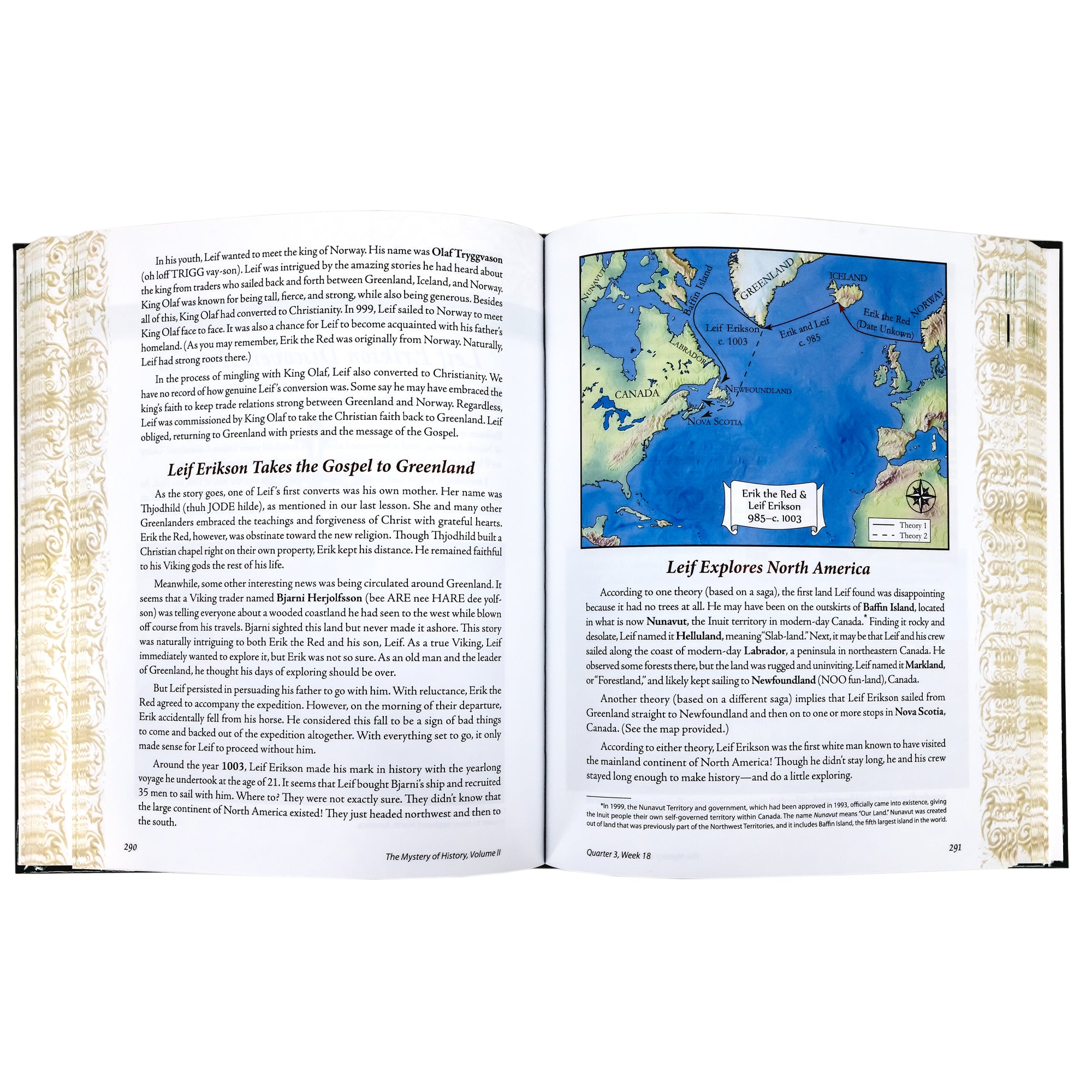 The Mystery of History volume 2 book opened. showing text and a map on the top-right page showing the movements of Erik the Red & Leif Erikson from Norway to Iceland to Greenland to Newfoundland. Under the map is the title "Leif Explores North America."