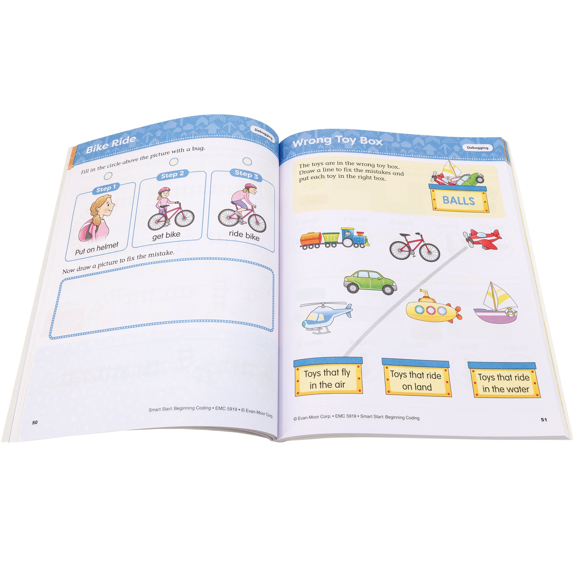 Smart Start Beginning Coding book open to show inside pages. The white pages have a blue top border with titles inside. The left page, titled “Bike Ride,” shows 3 steps of illustrations of a girl putting on her helmet, getting a bike, and riding the bike. You are to mark the picture with a mistake and draw the correction. The right page, titled “Wrong Toy Box,” shows several toys and toy boxes. You are directed to draw a line from the toy to the correctly labeled toy box.