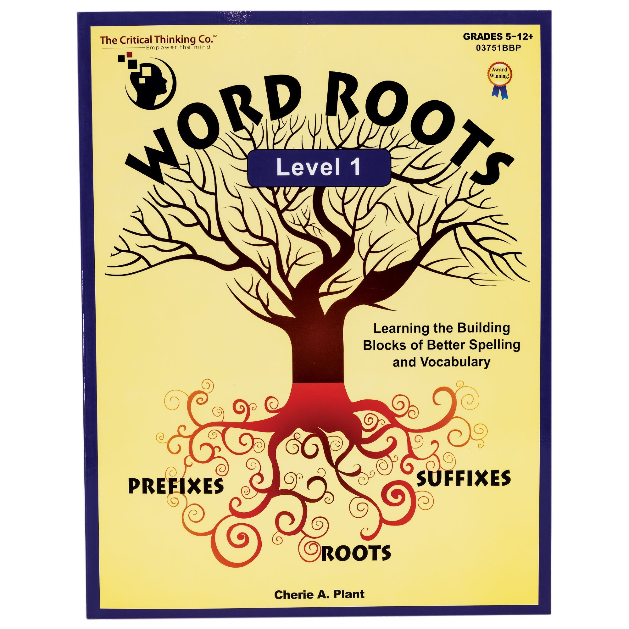 English: Learning with Root Words: Learn one Latin-Greek root to learn many  words. Boost your English vocabulary with Latin and Greek Roots!