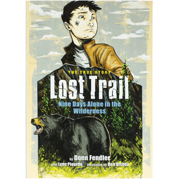 Lost Trail: Nine Days Alone in the Wilderness