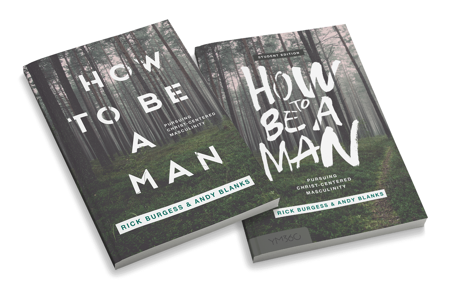 How To Be A Man Pursuing Christ Centered Masculinity Small Group Bund Ym360