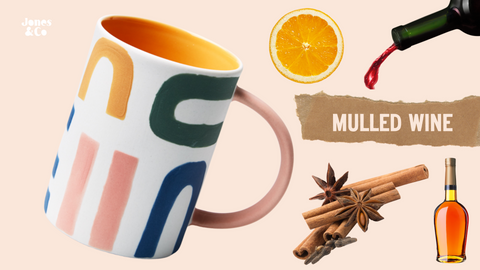 mulled wine recipe Happy Mug Jones & Co warm drink ideas