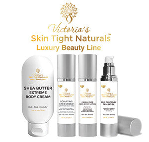 Victoria's Skin Tight Naturals Luxury Beauty Line