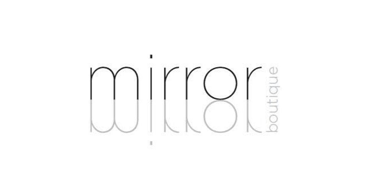 Mirror Mirror Boutique