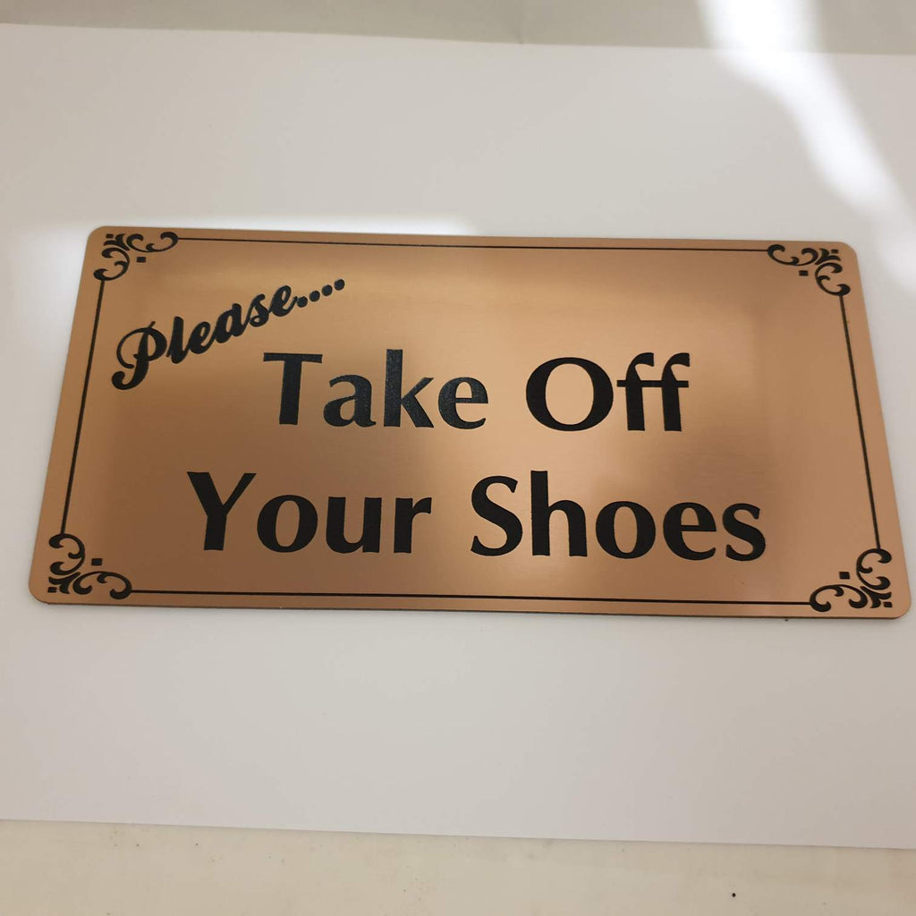 Please Take Off Your Shoes Sign Plaque in 30 Colours & 3 Small Sizes ...