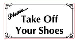 Please Take Off Your Shoes Sign Plaque in 30 Colours and 7 Sizes