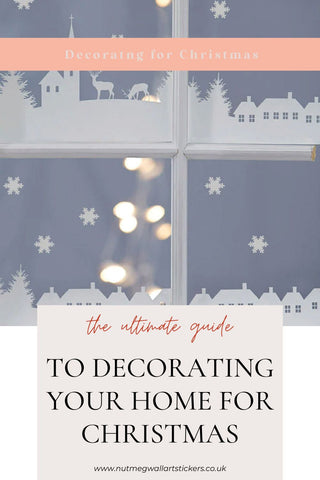 ultimate guide to decorating your home for christmas