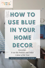 How to use blue in your home decor