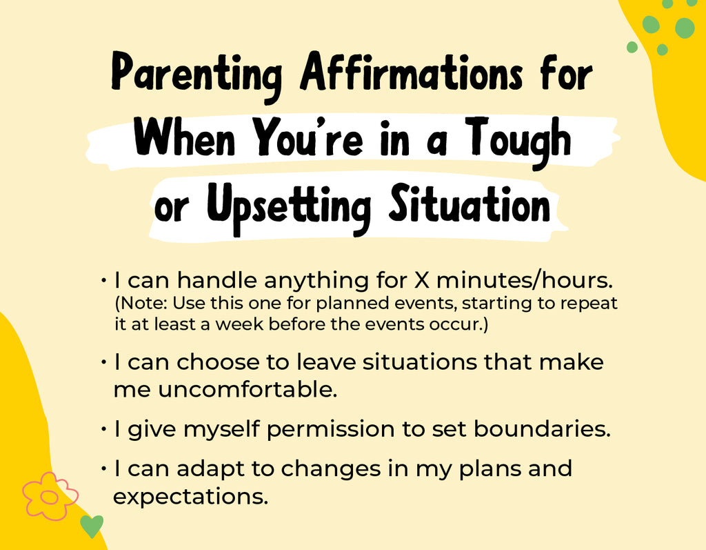 Parenting Affirmations When You’re in a Difficult or Upsetting Situation