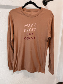 Make Every Day Count Long Sleeve Tee in Chestnut