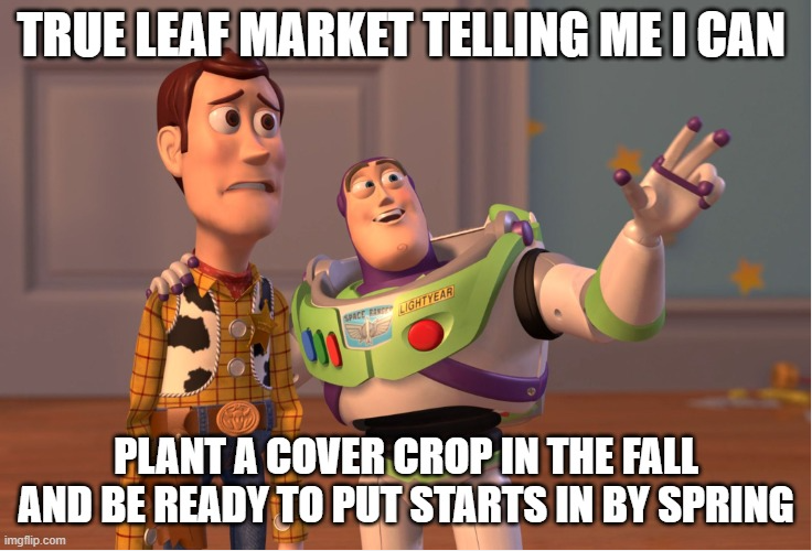 True Leaf Advice Meme