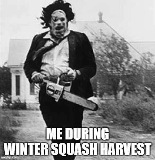 Leatherface Harvest Meme