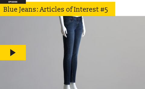 Articles of Interest Podcast: Blue Jeans