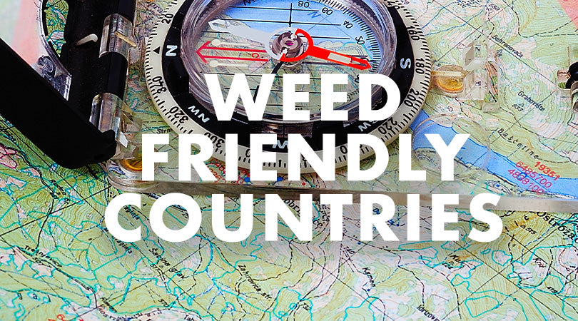 what are weed friendly countries