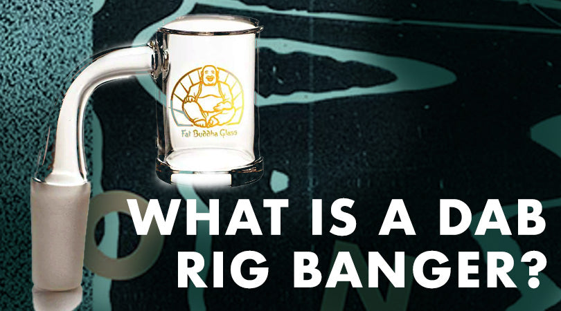 What is a dab rig banger