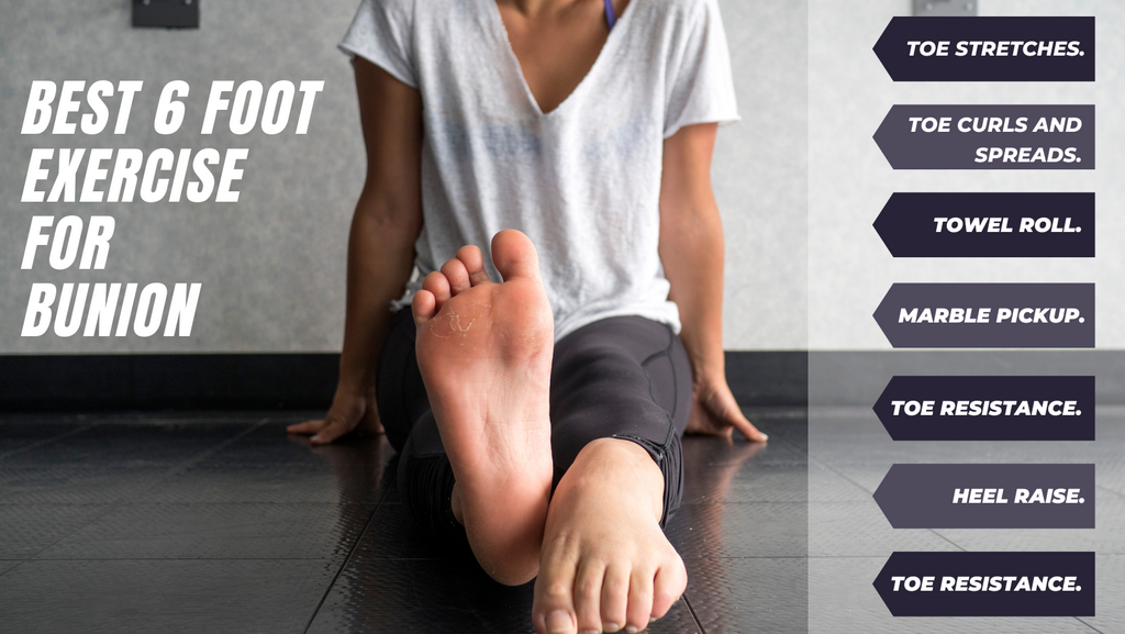 best foot exercise for bunions