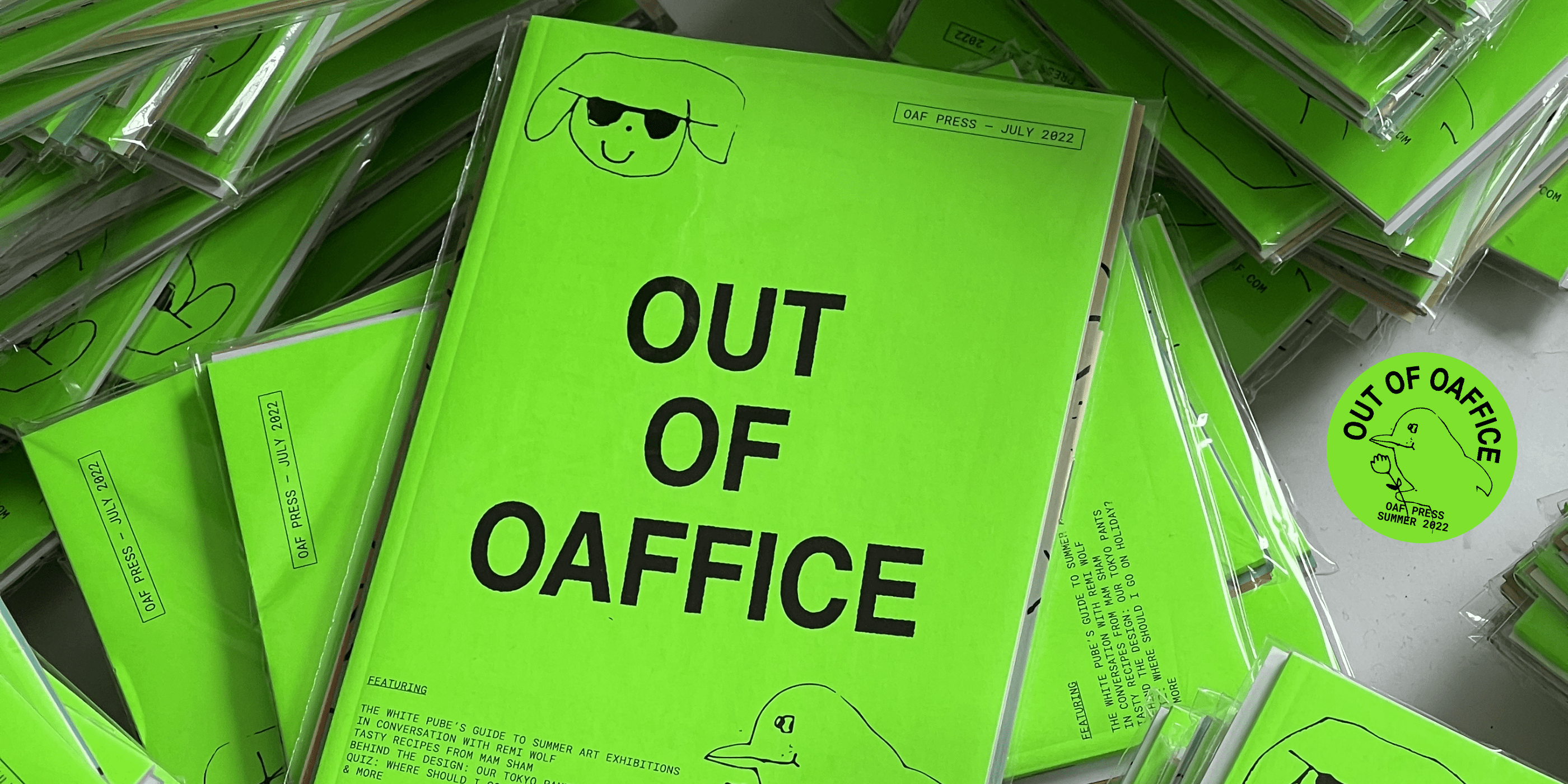 OAF PRESS: OUT OF OAFFICE EDITION