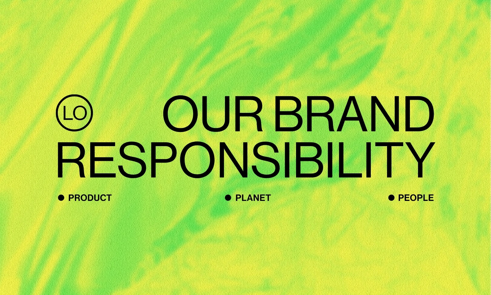 Our Brand Responsibility