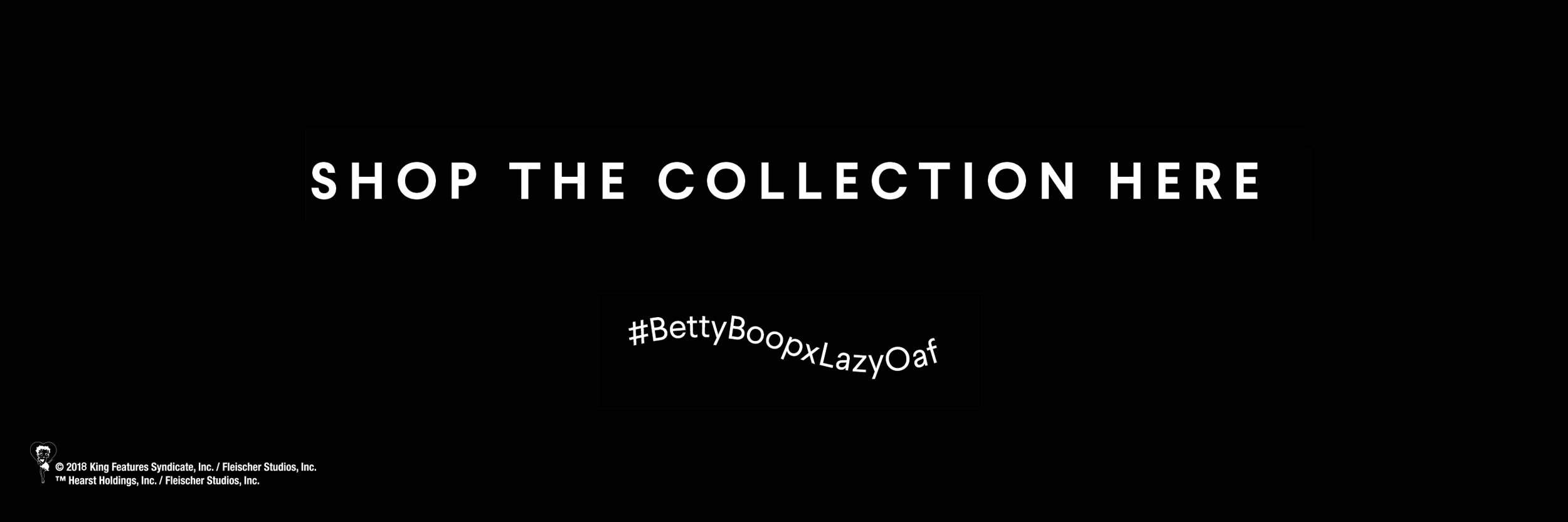 Betty Boop x Lazy Oaf