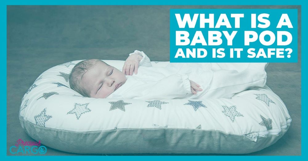 what is a baby pod and is it safe?