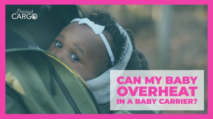 can my baby overheat in a baby carrier