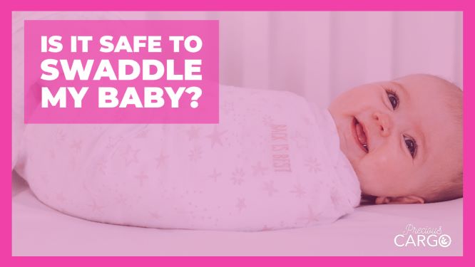 Is it safe to swaddle my baby?